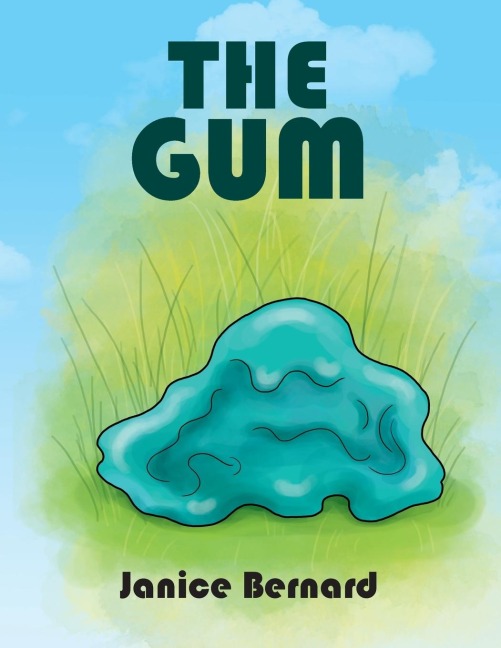 The Gum - Janice Bernard