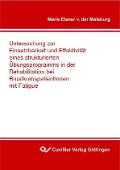 Cover-Bild zum Titel 'Untersuchung zur Einsetzbarkeit und Effektivität eines strukturierten Übungsprogramms in der Rehabilitation bei Brustkrebspatientinnen mit Fatigue' von ''
