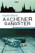 Cover-Bild zum Titel 'Aachener Gangster' von 'Ingrid Davis'