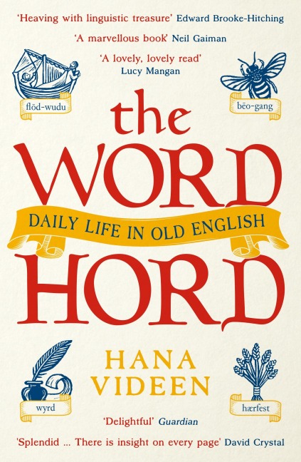 The Wordhord - Hana Videen