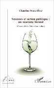 Cover-Bild zum Titel 'Sciences et action publique : un mariage fécond' von 'Claudine Pérez-Diaz'