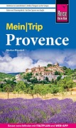 Cover-Bild zum Titel 'Reise Know-How MeinTrip Provence' von 'Markus Mörsdorf'