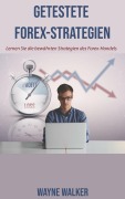 Cover-Bild zum Titel 'Getestete Forex-Strategien' von 'Wayne Walker'