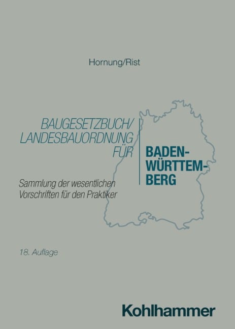 Baugesetzbuch/Landesbauordnung für Baden-Württemberg - Volker Hornung, Martin Rist