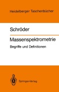 Cover-Bild zum Titel 'Massenspektrometrie' von 'Ernst Schröder'