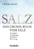 Cover-Bild zum Titel 'Das große Buch vom Salz' von 'Helene Skoric'