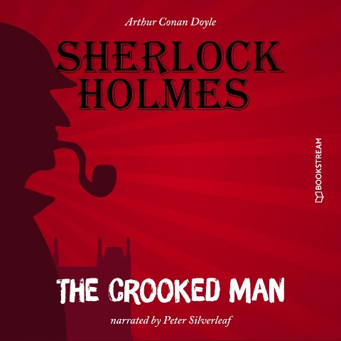The Crooked Man - Arthur Conan Doyle