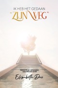 Cover-Bild zum Titel 'Ik Heb Het Gedaan "Zijn Weg" Dutch' von 'Elizabeth Das'
