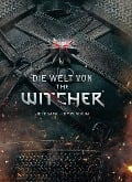 Cover-Bild zum Titel 'Die Welt von The Witcher' von 'Marcin Batylda'