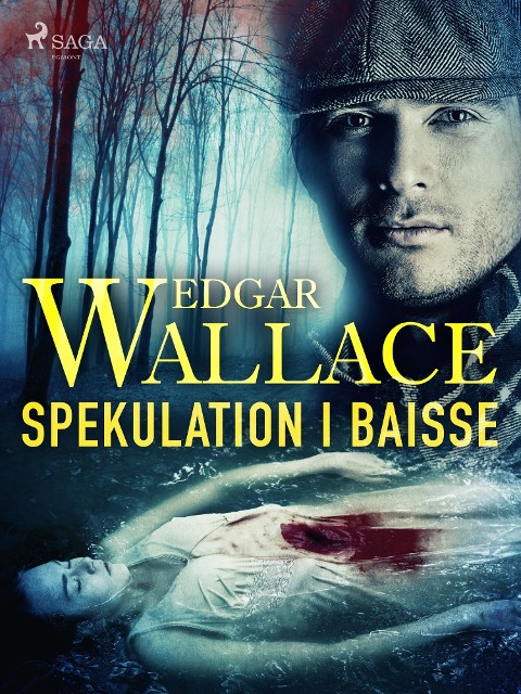 Spekulation i baisse - Edgar Wallace