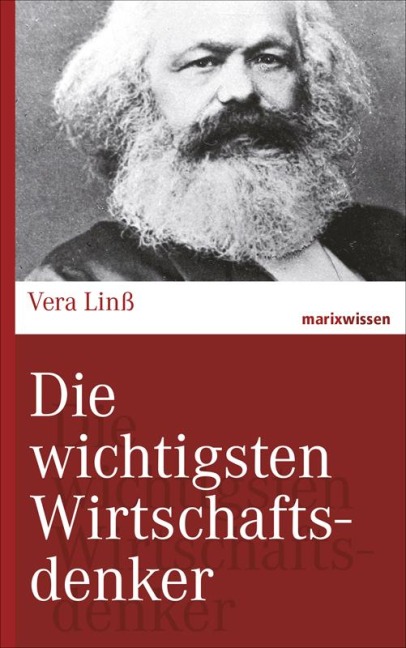 Die wichtigsten Wirtschaftsdenker - Vera Linß