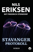 Stavanger Protokoll - Nils Eriksen, Friedrich Steindorf