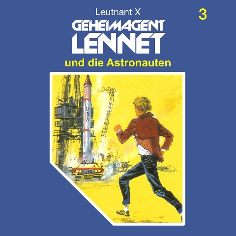 Geheimagent Lennet und die Astronauten - Leutnant X