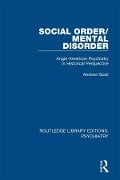 Cover-Bild zum Titel 'Social Order/Mental Disorder' von 'Andrew Scull'