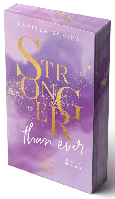 Stronger Than Ever (Erstauflage exklusiv mit Farbschnitt und Character Card) - Larissa Schira