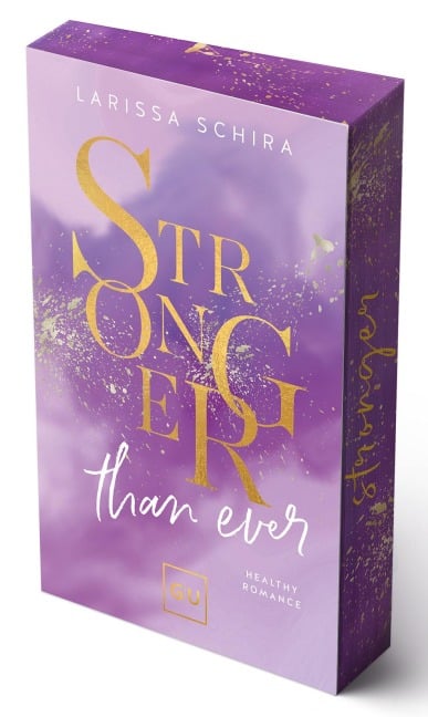 Stronger Than Ever (Erstauflage exklusiv mit Farbschnitt und Character Card) - Larissa Schira