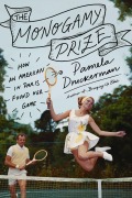 Cover-Bild zum Titel 'The Monogamy Prize' von 'Pamela Druckerman'