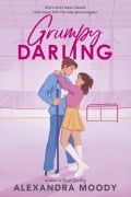 Cover-Bild zum Titel 'Grumpy Darling' von 'Alexandra Moody'