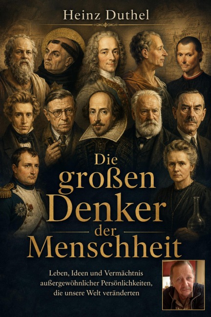 "Die großen Denker der Menschheit" - Heinz Duthel