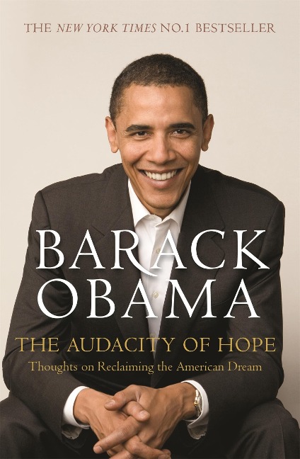 The Audacity of Hope - Barack Obama