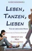 Cover-Bild zum Titel 'Leben, Tanzen, Lieben' von 'Elodie Nowodazkij'