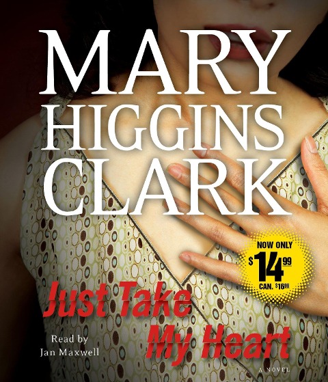 Just Take My Heart - Mary Higgins Clark