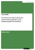 Die historische Entwicklung der forensischen Linguistik in der Bundesrepublik Deutschland - Yves Peiffer