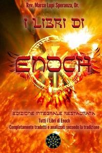 I libri Enoch - Marco Enrico de Graya, Marco Lupi Speranza