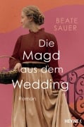 Cover-Bild zum Titel 'Die Magd aus dem Wedding' von 'Beate Sauer'