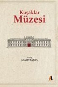 Cover-Bild zum Titel 'Kusaklar Müzesi' von 'Adalet Bagdu'