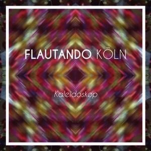 Kaleidoskop - Flautando Köln