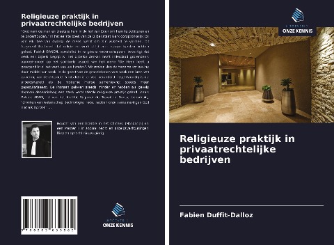 Religieuze praktijk in privaatrechtelijke bedrijven - Fabien Duffit-Dalloz