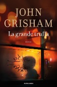 Cover-Bild zum Titel 'La grande truffa' von 'John Grisham'