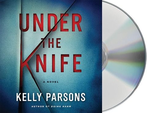 Under the Knife - Kelly Parsons