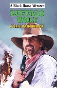 Buffalo Wolf - Colin Bainbridge