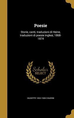 Poesie - Giuseppe Chiarini