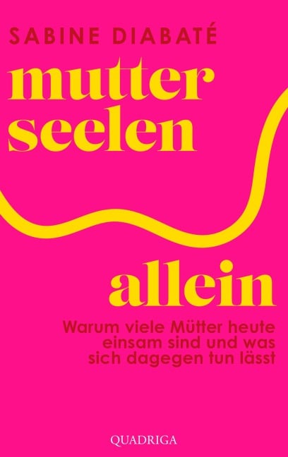 Mutterseelenallein - Sabine Diabaté