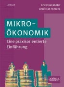 Cover-Bild zum Titel 'Mikroökonomik' von 'Christian Müller, Sebastian Panreck'