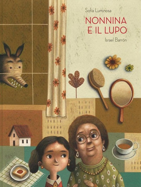 Nonnina e il lupo - Sofía Luminosa