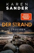 Der Strand: Vergessen - Karen Sander