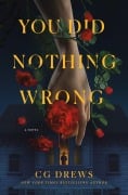 Cover-Bild zum Titel 'You Did Nothing Wrong' von 'Cg Drews'