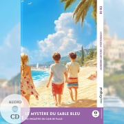 Cover-Bild zum Titel 'Le Mystère du sable bleu - Französische Krimi-Lektüre B1-B2 (+ Audio-CD)' von 'Louise Delaunay'