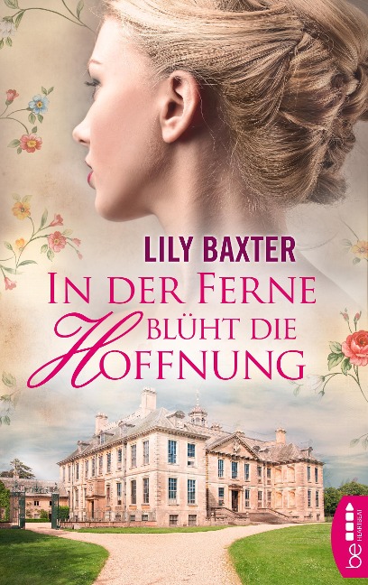 In der Ferne blüht die Hoffnung - Lily Baxter