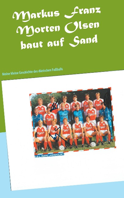 Morten Olsen baut auf Sand - Markus Franz