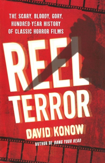 REEL TERROR - David Konow