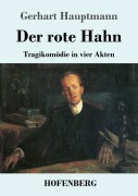 Cover-Bild zum Titel 'Der rote Hahn' von 'Gerhart Hauptmann'