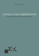 Cover-Bild zum Titel 'L' attacco degli imprenditori. Indicazioni per chi lotta nei luoghi di lavoro' von 'Emiliano Gentili'