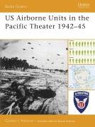 Cover-Bild zum Titel 'US Airborne Units in the Pacific Theater 1942-45' von 'Gordon L. Rottman'