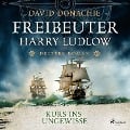 Cover-Bild zum Titel 'Kurs ins Ungewisse (Freibeuter Harry Ludlow, Band 3)' von 'David Donachie'