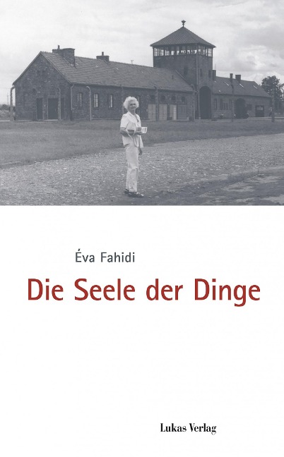 Die Seele der Dinge - Éva Fahidi-Pusztai
